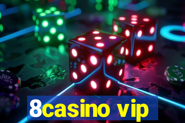 8casino vip
